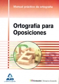 Ortografía para oposiciones. Manual práctico de ortografía.