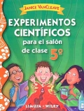 Experimentos científicos para el salón de clase. 5 de primaria.
