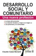 Desarrollo social y comunitario. Una nueva profesi�n