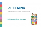 Autismind 10. Perspectivas visuales. Desarrollo de la Teoría de la Mente y el pensamiento social
