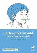 Tartamudez infantil. Prevenci�n e intervenci�n