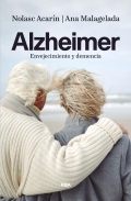 Alzheimer: envejecimiento y demencia.