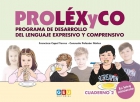 PROLÉXyCO. Programa de desarrollo del lenguaje expresivo y comprensivo. Cuaderno 2. En letra minúscula