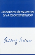 Profundización meditativa de la Educación Waldorf. Meditaciones para Maestros