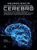 Neurociencia. Estructura y funciones del cerebro. Anatoma de las regiones cerebrales y conexiones con el sistema nervioso. Sistema de percepcin y disfunciones neuronales