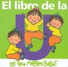 El libro de la U. Las tres mellizas bebs.