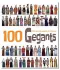 100 Gegants. Petita guia dels gegants de Catalunya. Volum 1