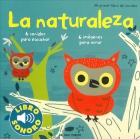 La naturaleza. Mi primer libro de sonidos.