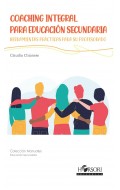 Coaching integral para Educacin Secundaria. Herramientas prcticas para su profesorado