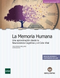 La memoria humana. Una aproximacin desde la Neurociencia Cognitiva y el Ciclo Vital