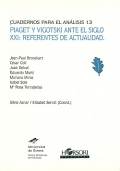 Piaget y Vigotski ante el siglo XXI: referentes de actualidad