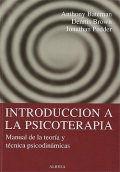 Introduccin a la Psicoterapia. Manual de la terica y tcnicas psicodinmicas.