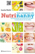 Los consejos de Nutrinanny. Las soluciones que funcionan para la alimentación de los niños.