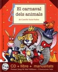 El Carnaval dels animals. CD + Llibre + Manualitats.