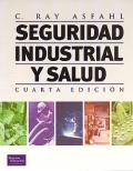 Seguridad industrial y salud. Cuarta edicin