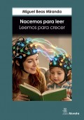 Nacemos para leer. Leemos para crecer