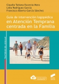 Guía de intervención logopédica en Atención Temprana centrada en la Familia