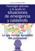 Psicología aplicada a la ayuda en situaciones de emergencia y catástrofe. Lo que hemos aprendido del coronavirus