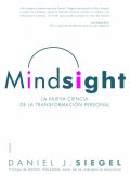 Mindsight. La nueva ciencia de la transformación personal
