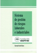 Sistemas de gestin de riesgos laborales e industriales