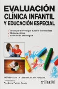 Evaluación clínica infantil y educación especial. Instituto de la Comunicación Humana.