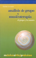 Análisis de grupo y musicoterapia. El grupo y lo sonoro.