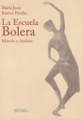 La Escuela Bolera. Método y análisis