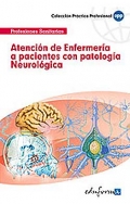 Atención de Enfermería a Pacientes con patología Neurológica. 