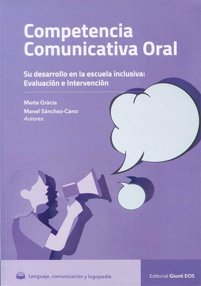 Competencia comunicativa oral. Su desarrollo en la escuela inclusiva:
