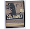Taller musical 4. Gua didctica de actividades musicales para profesores con alumnos de 6 aos.