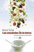 Las ensaladas de la barca. Recetas sencillas y refrescantes.