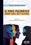 El perfil psicoptico. Enfoque clnico, legal y relacional