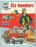 Els bombers. Qu.Qui. Com. Junior