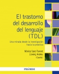 El trastorno del desarrollo del lenguaje (TDL). Una mirada desde la investigación hacia la práctica