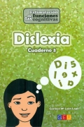 Dislexia cuaderno 3. Estimulación de las funciones cognitivas