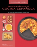 Recetas bsicas de cocina espaola (escuela de cocina) 80 recetas ilustradas paso a paso