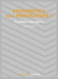 Estadstica para psiclogos I. Estadstica descriptiva