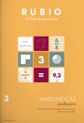 Rubio. El arte de aprender. Matemáticas evolución 3. Fracciones: concepto y operaciones básicas. Números decimales.