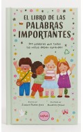 El libro de las palabras importantes. 100 palabras que todos los nios deben aprender