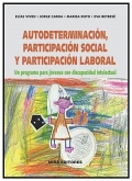 Autodeterminación, participación social y participación laboral. Un programa para jóvenes con discapacidad intelectual.