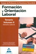 Formacin y Orientacin Laboral. Temario. Volumen II. Derecho Laboral. Cuerpo de Profesores de Enseanza Secundaria.