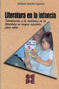 Literatura en la infancia. Introduccin a la didctica de la literatrua en lengua espaola para nios.