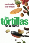Las tortillas de la barca.