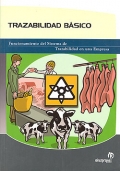 Trazabilidad b�sico. Funcionamiento del sistema de trazabilidad en una empresa.