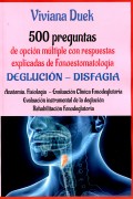 500 preguntas de opci�n m�ltiple con respuestas explicadas de Fonoestomatolog�a.
