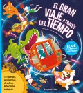 El gran viaje a travs del tiempo. Elige tu historia