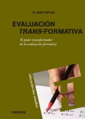Evaluación trans-formativa. El poder transformador de la evaluación formativa