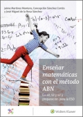 Enseñar matemáticas con el método ABN. En 4, 5 y 6 y preparación para la ESO