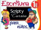 Escritura script y cursiva para nios ( Coleccin del 1 al 3 ).