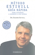M�todo Estivill. Gu�a r�pida para ense�ar a dormir a los ni�os.
